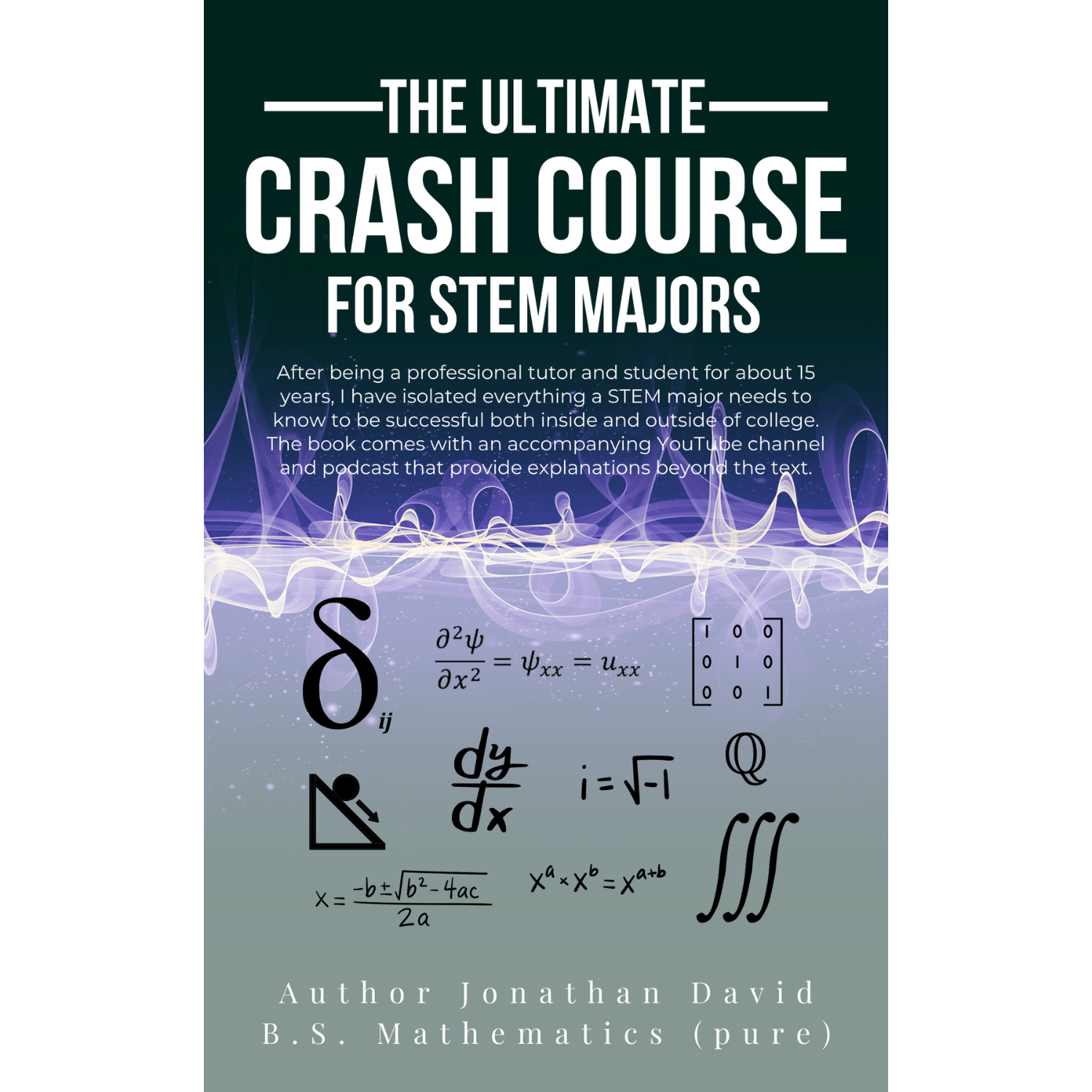 The Ultimate Crash Course for STEM Majors